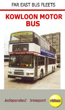 Far East Bus Fleets - Kowloon Motor Bus - Format DVD