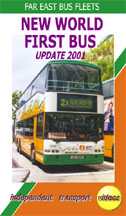 Far East Bus Fleets - New World First Bus - Update 2001 - Format DVD