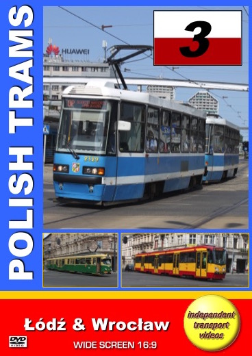 Polish Trams 3 - Łdź & Wrocław