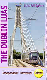 The Dublin Luas - Format DVD